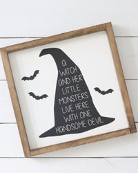 A Witch And Her Little Monsters Wood Sign