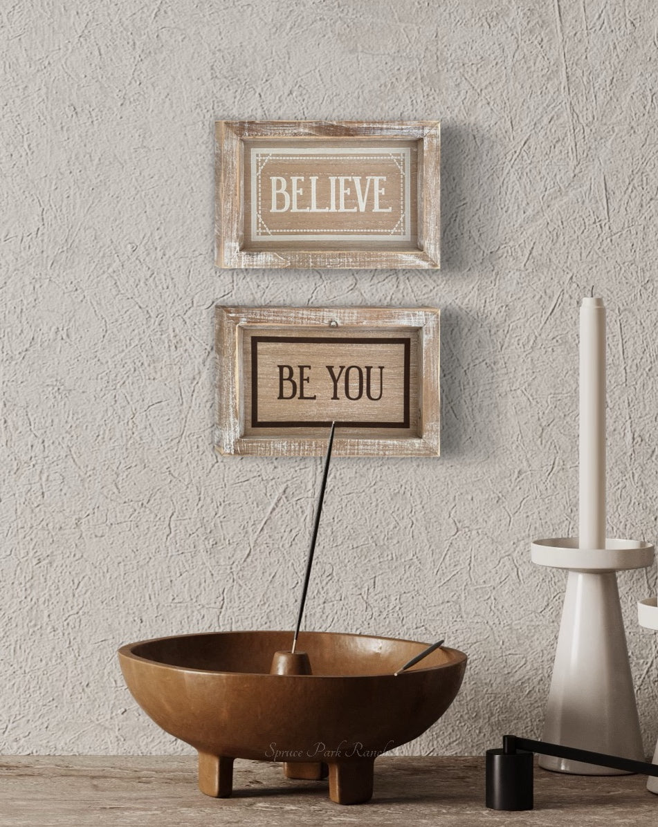 Reversible Believe and Be You Wood Sign