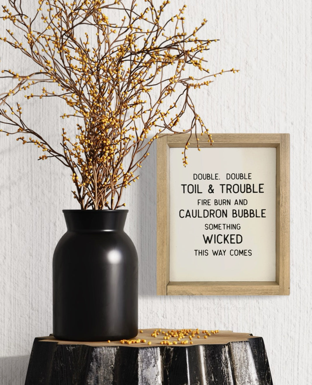 Double Double Toil and Trouble Wood Sign