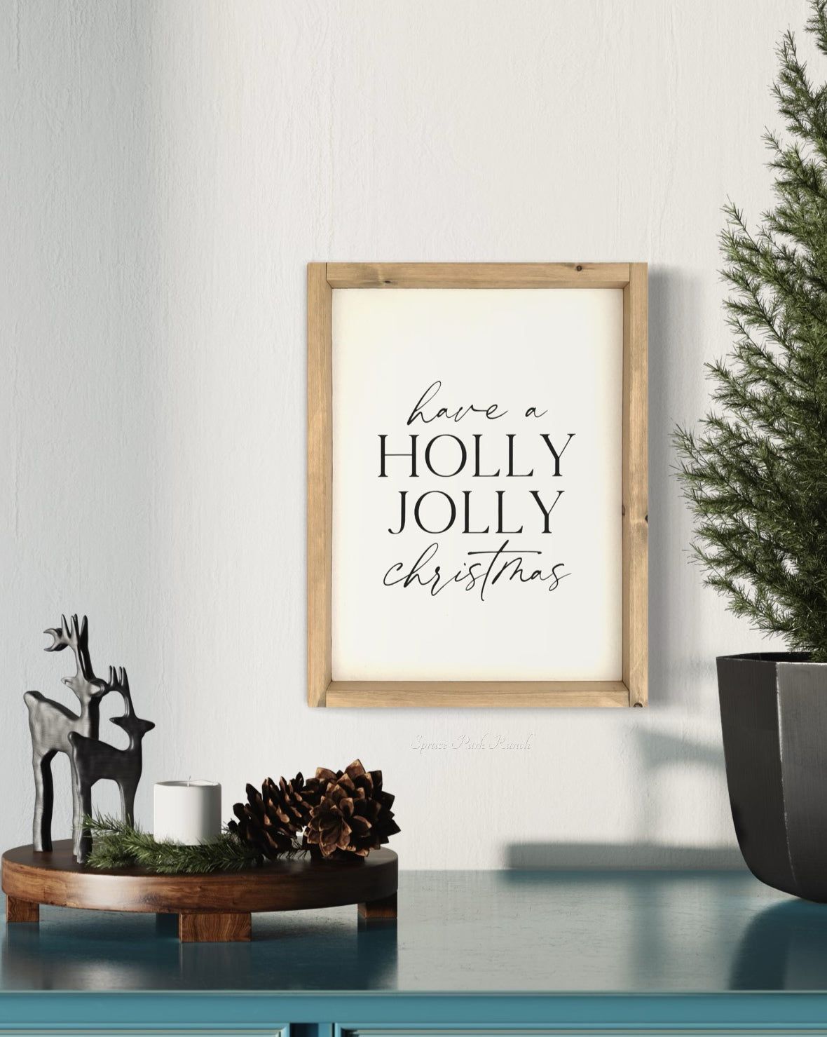 Have A Holly Jolly Christmas Wood Sign